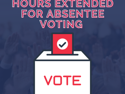 White voting box with red Absentee Voting Hours Extended Text